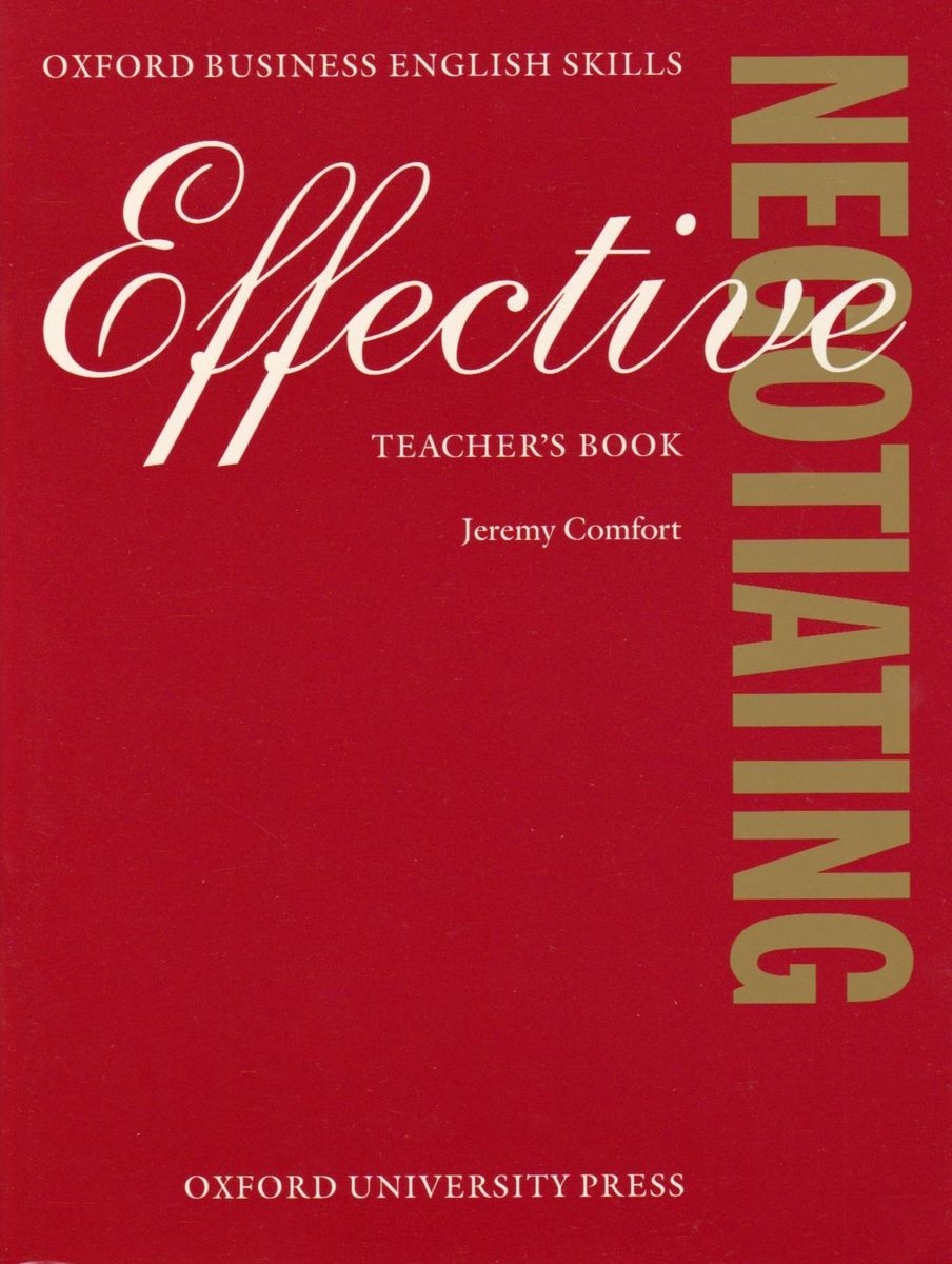 Comfort Jeremy Effective Negotiating. Teacher's Book 