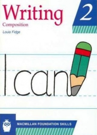 Fidge L Writing Composition 2 Pupil's Book 