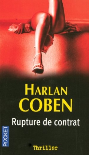Coben Harlan Rupture De Contrat 