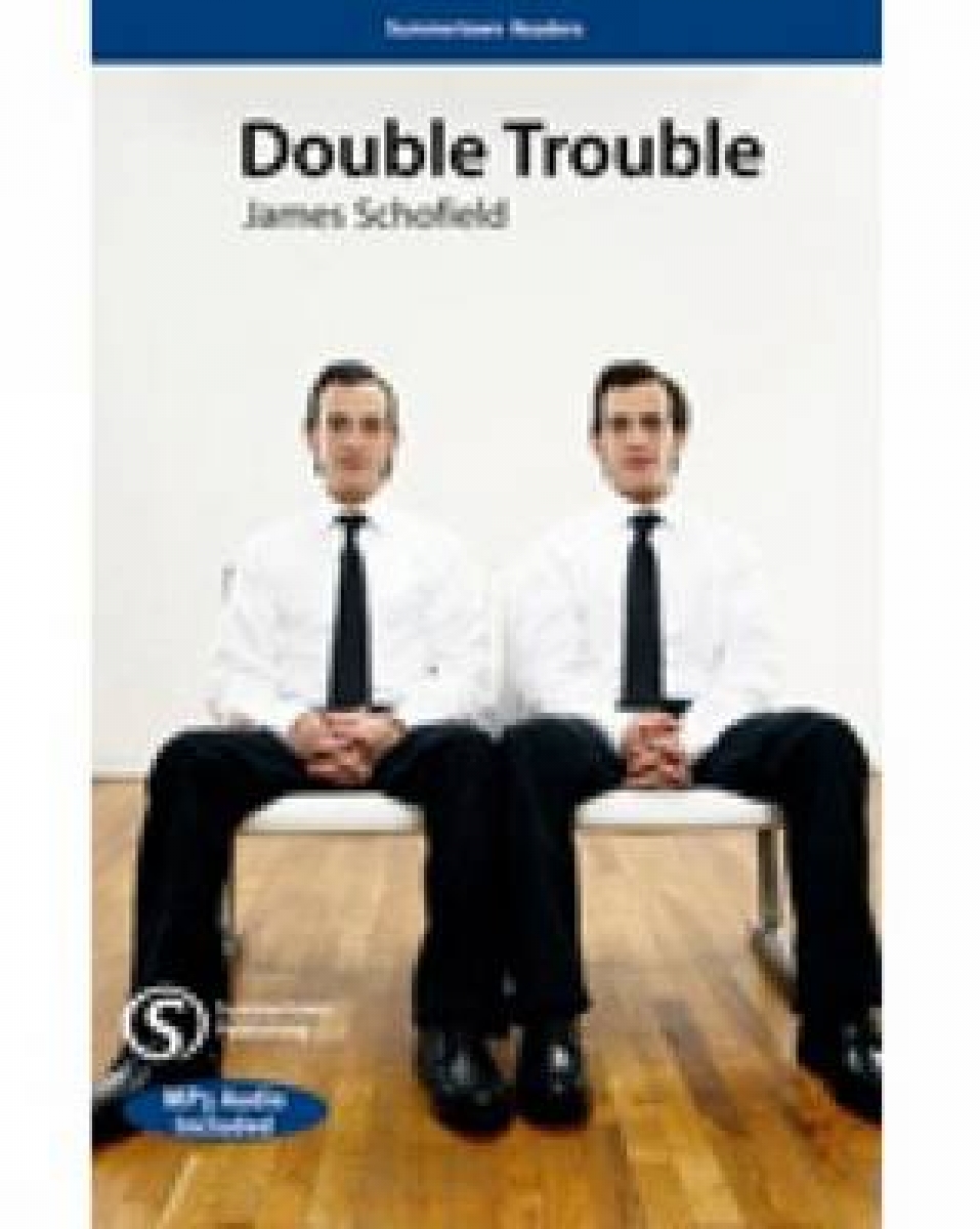 Schofield J. Summertown Readers: Double Trouble Student's Book+CD 