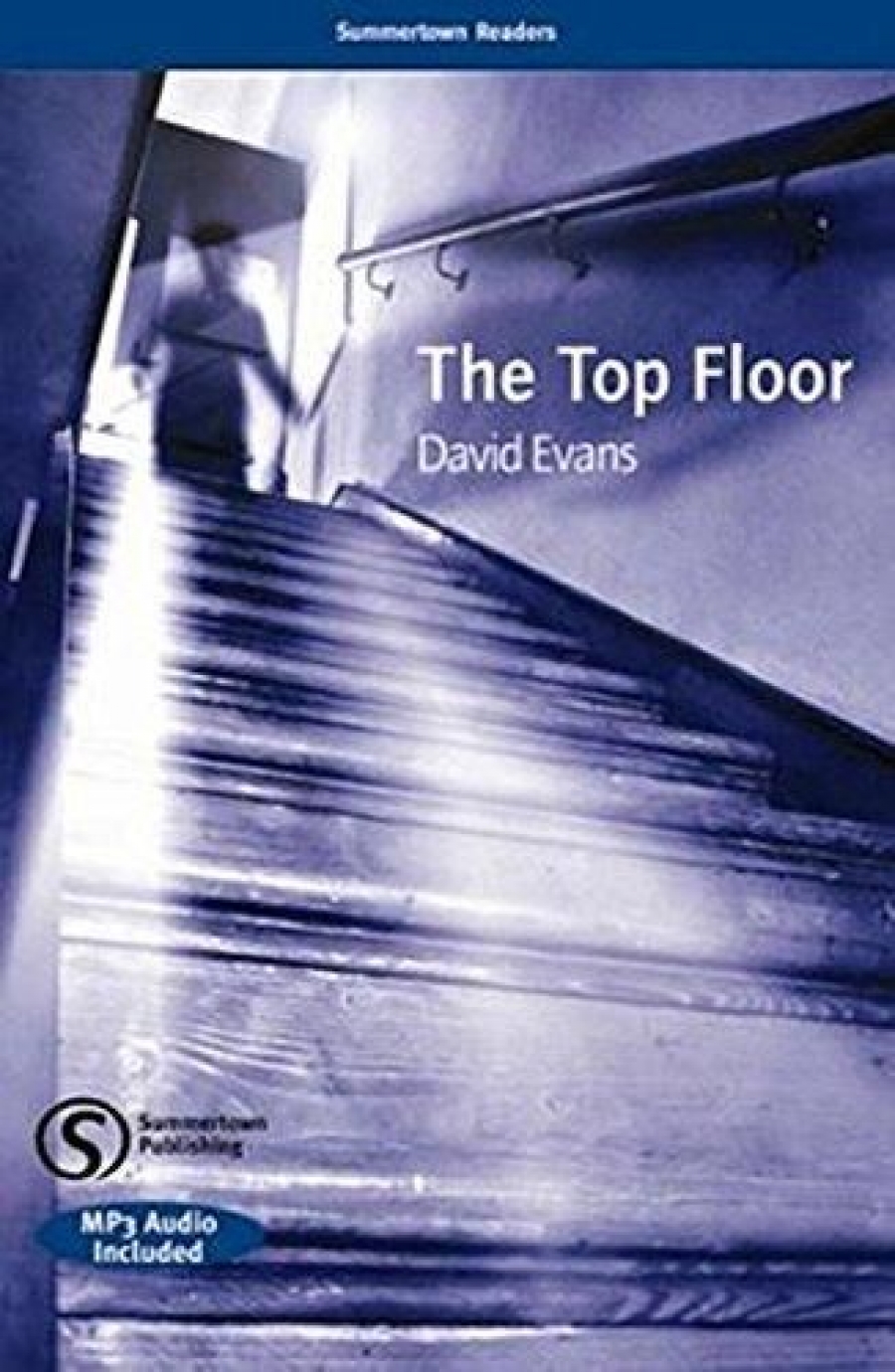 Evans D. Summertown Readers: The Top Floor Student's Book+CD 