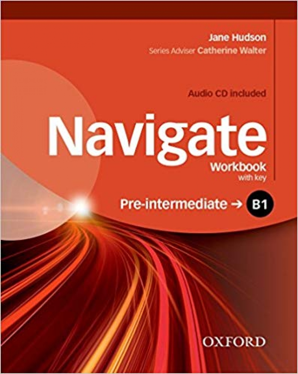 Navigate: Pre-Intermediate B1: Workbook with CD (with Key) 
