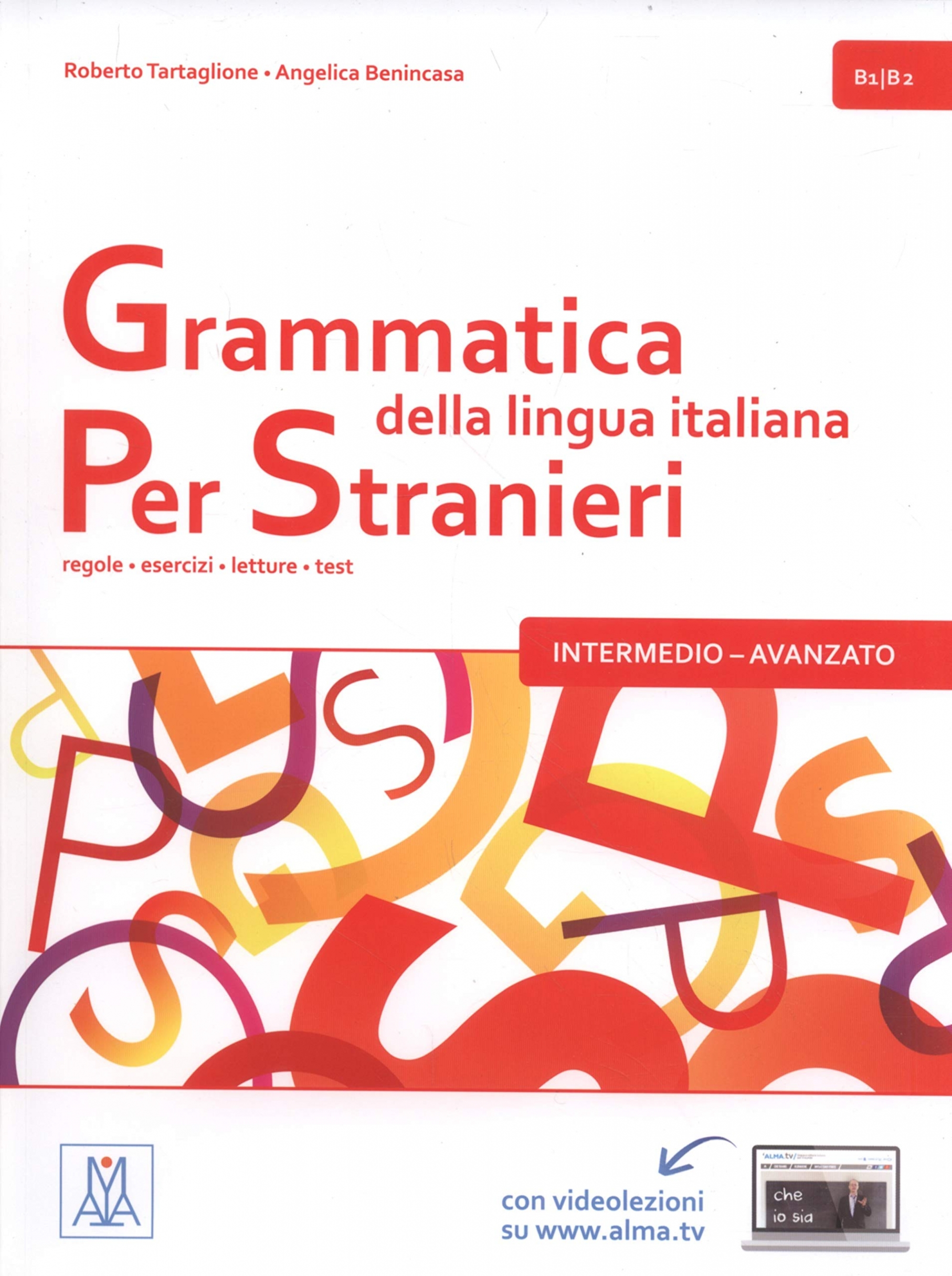 Tartaglione Roberto, Benincasa Angelica Grammatica della lingua italiana Per Stranieri - 2 