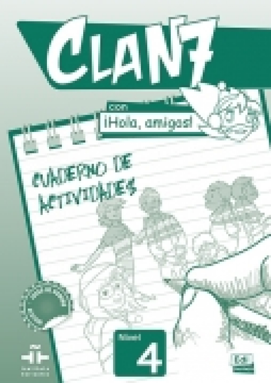 Castro Mari'a Go'mez Clan 7 con ?Hola, Amigos! 4 Cuaderno de Actividades 
