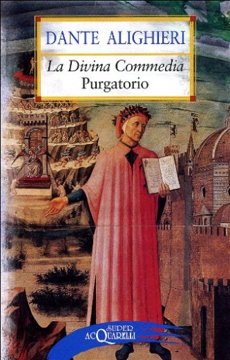 Dante Alighieri La Divina Commedia: Purgatorio 
