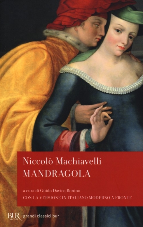 Machiavelli, Niccolo La mandragola 