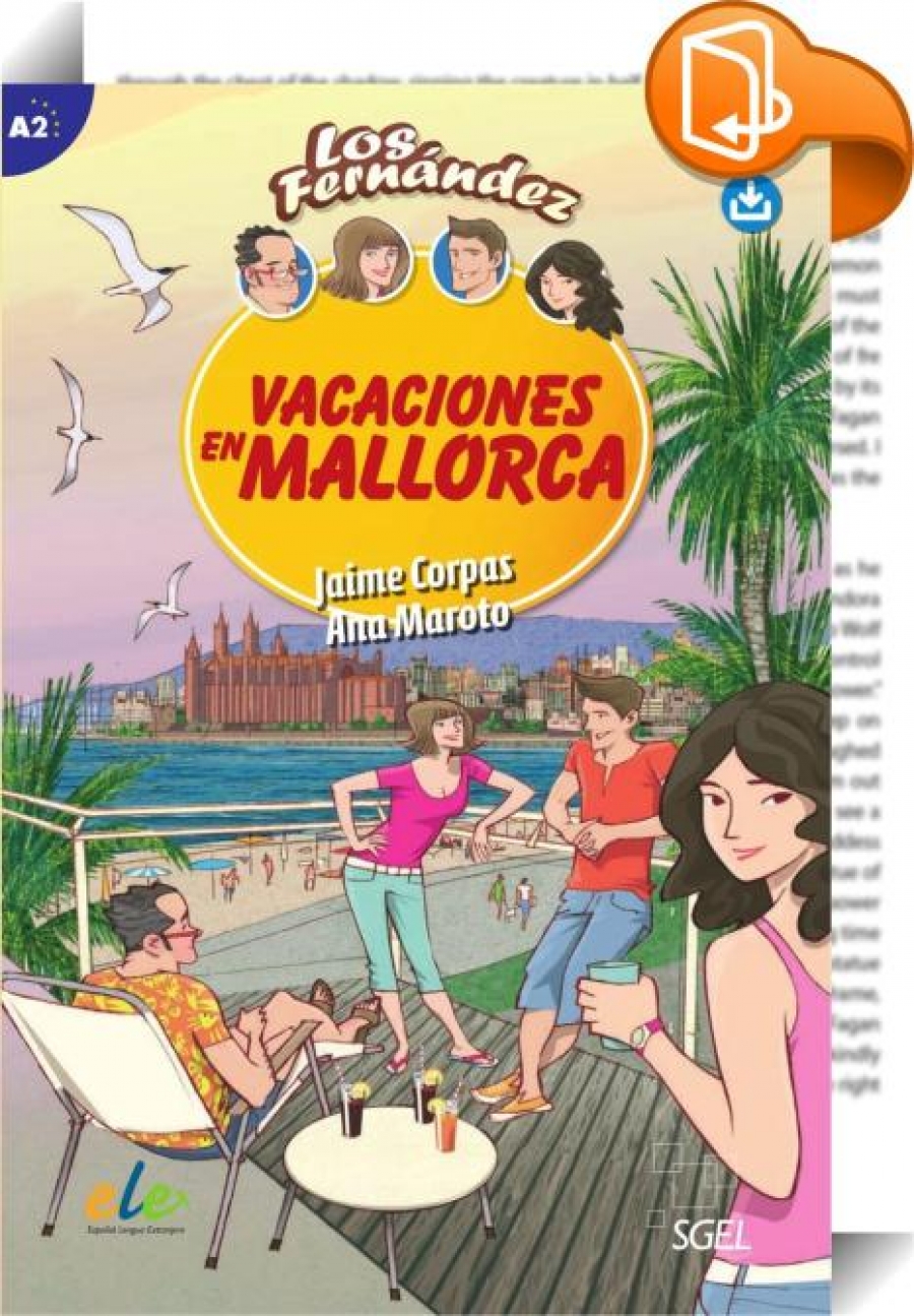 Jaime C., Ana M. Vacaciones en Mallorca: Level A2 
