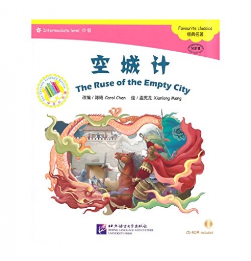 Carol C., Xianlong M. The Ruse of th e Empty City (+ CD-ROM) 