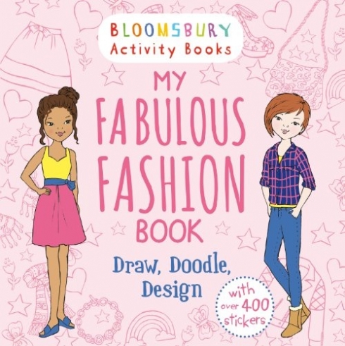 My Fabulous Fashion Book: Draw, Doodle, Design 