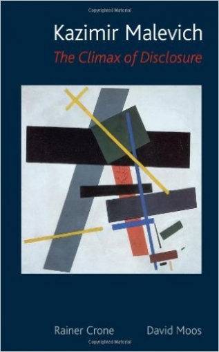 David M., Rainer C. Kazimir Malevich: The Climax of Disclosure 