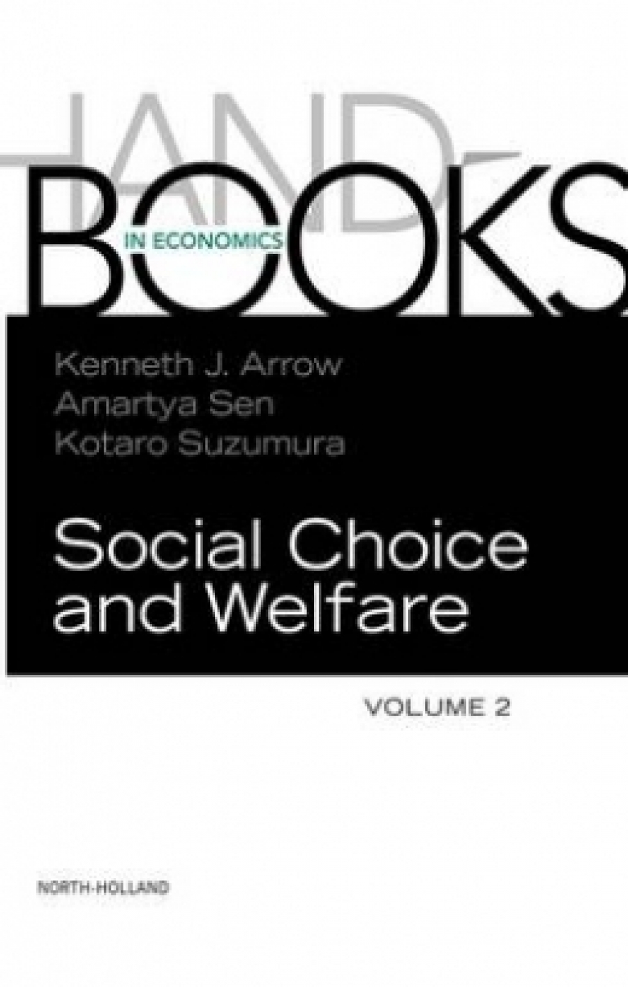Kenneth J. Arrow Handbook of Social Choice & Welfare,2 