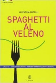 V., Mapelli Spaghetti al veleno 