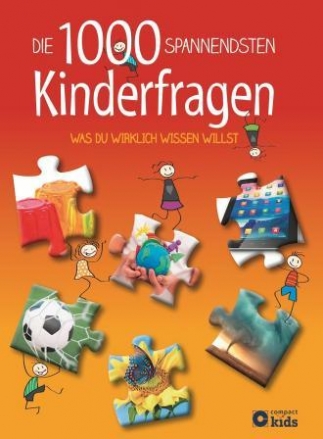 Schwalm Elke, Kuhn Birgit, Fritz Sabine Die 1000 spannendsten Kinderfragen 