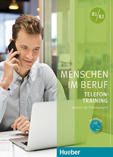 Christiane Menschen im Beruf - Telefontraining Kursbuch mit CD 