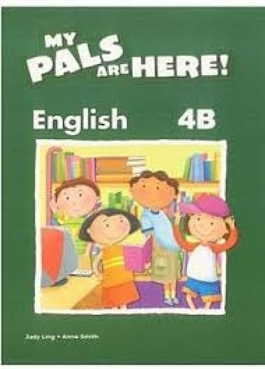 My Pals are Here! English Textbook. 4B 