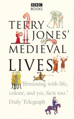 Rushdie, Salman Terry Jones' Medieval Lives 