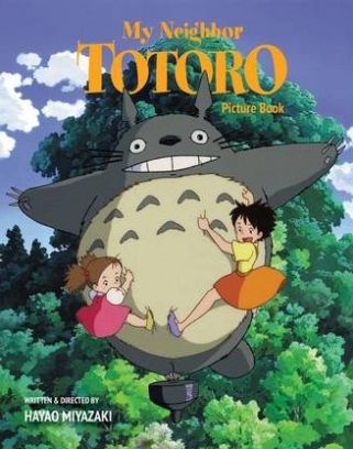 Miyazaki H. My Neighbor Totoro. Picture Book 