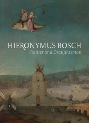 Ilsink M. Hieronymus Bosch, Painter and Draughtsman. Catalogue Raisonne 