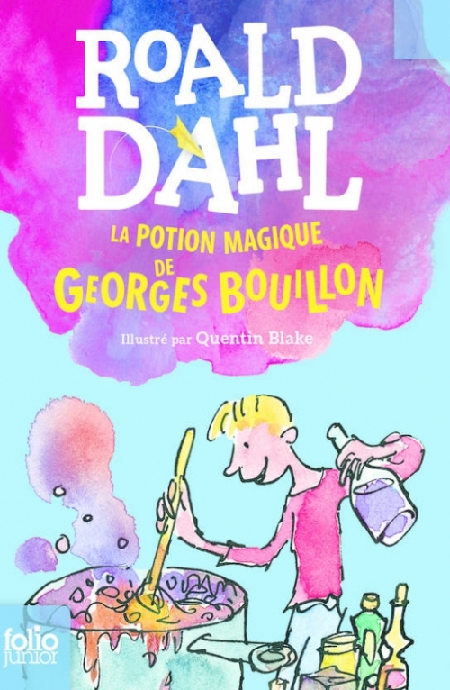 Dahl R. La potion magique de Georges Bouillon 