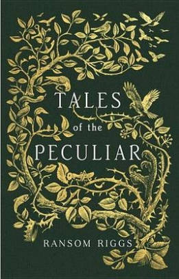 Riggs R. Tales of the Peculiar 