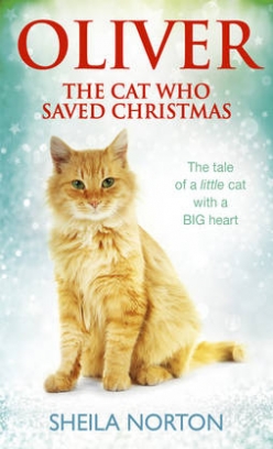 Norton S. Oliver the Cat Who Saved Christmas 