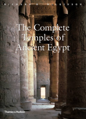 Richard H.W. The Complete Temples of Ancient Egypt 