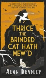 Bradley Alan Thrice the Brinded Cat Hath Mew'd 