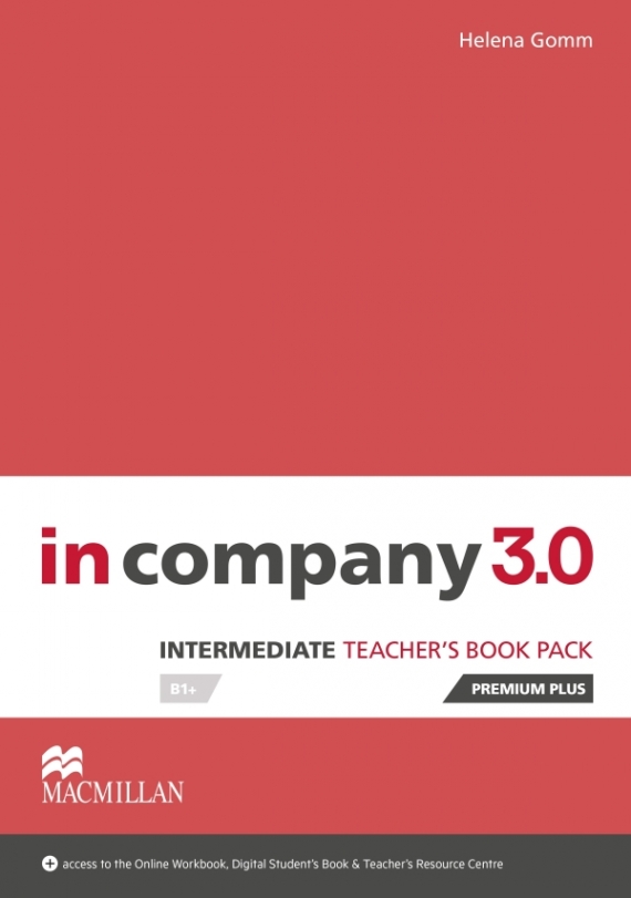 Gomm H.S. In Company 3.0 Intermediate Teacher's Book Prem Plus Pack 