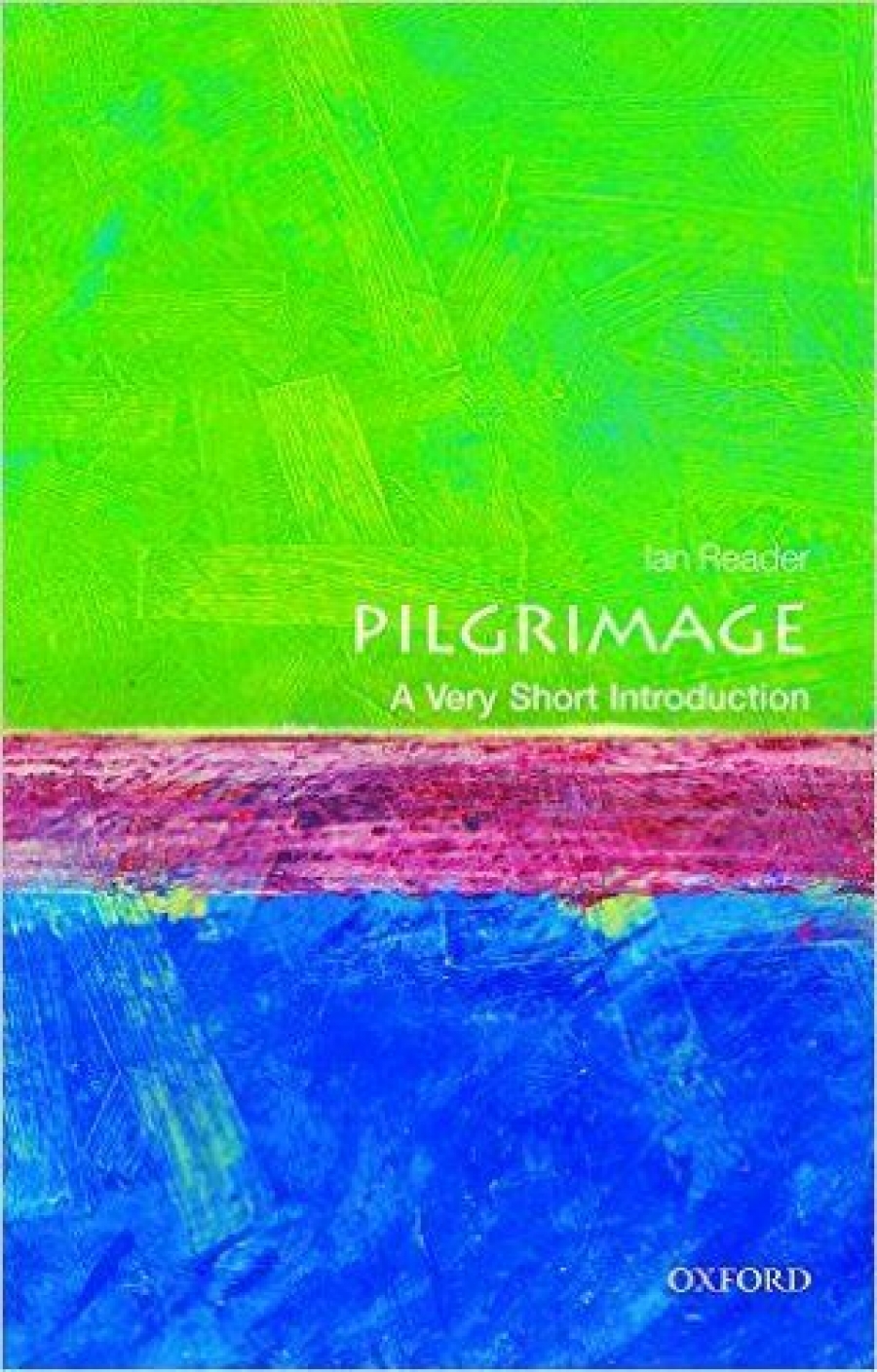 Reader Ian Pilgrimage: A Very Short Introduction 