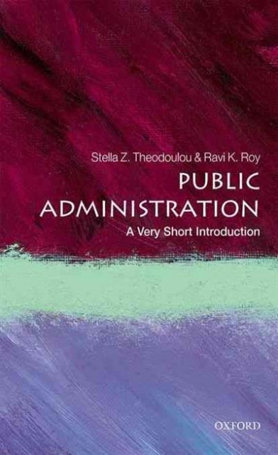 Stella Z. Theodoulou, Ravi K. Roy Public Administration 