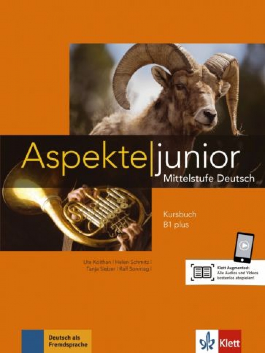 Koithan U. Aspekte junior B1 plus. Kursbuch mit Audio-Dateien zum Gownload 