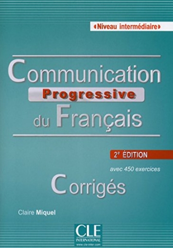 Miquel Claire COMMUNICATION PROG FRANC.Intermediatecorriges (2nd Edition) 