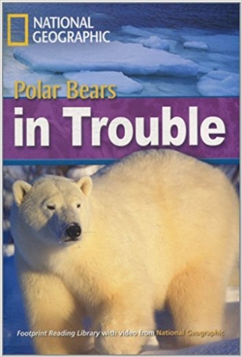Fotoprint Reading Library 2200: Polar Bears in Trouble [Book with Multi-ROM] 