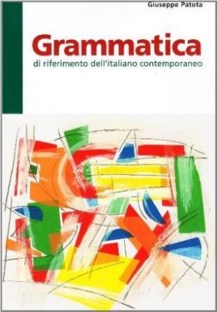 Patota Giuseppe It Garzanti Linguistica: Grammatica di riferimento dellitaliano contemporaneo 