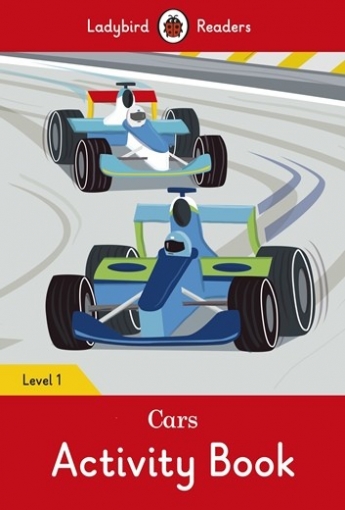 Ladybird Readers. Level 1. Cars. Activity Book 