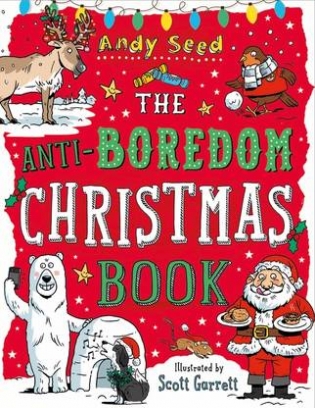 Seed Andy Macmillan Publishers_Teenage: Anti-Boredom Christmas Book 