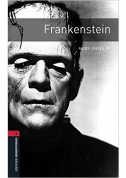 Shelley Mary Oxford Bookworms Library. Level 3. Frankenstein with MP3 download 