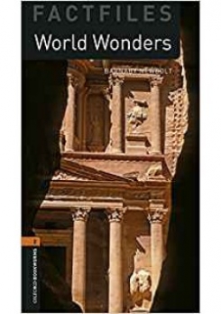 Oxford Bookworms Fact File 2 World Wonders 