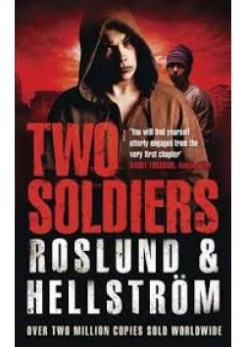 Hellström Börge, Roslund Anders Two Soldiers 
