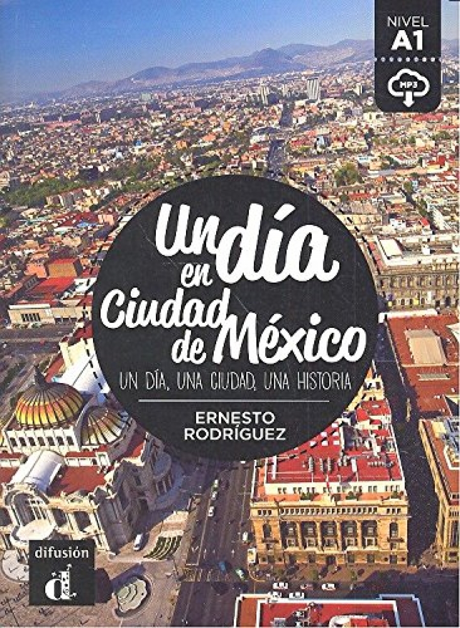 Rodriguez E. Un dia en Ciudad de Mexico 