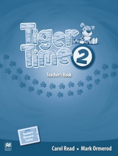 Read C., Ormerod M. Tiger Time 2. Teacher's Book with Webcode for Teacher's Resource Centre, Presentation Kit & eBook 
