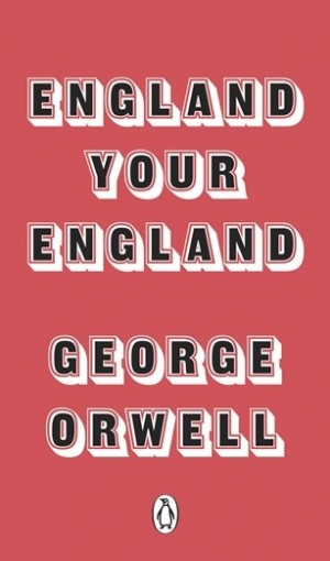 Orwell George England Your England 