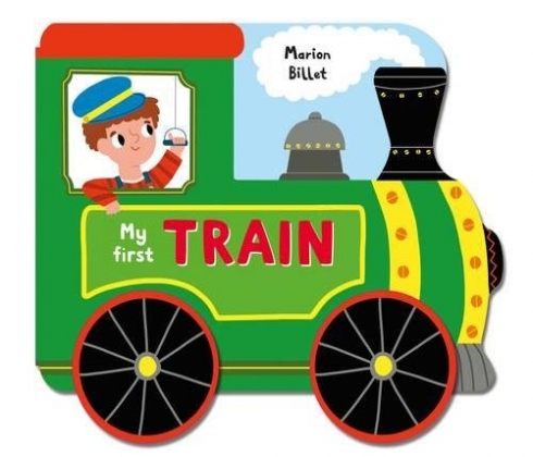 Billet Marion Whizzy Wheels: My First Train  (board bk) 