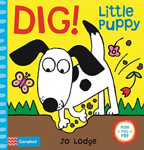 Lodge Jo Dig! Little Puppy  (board bk) 