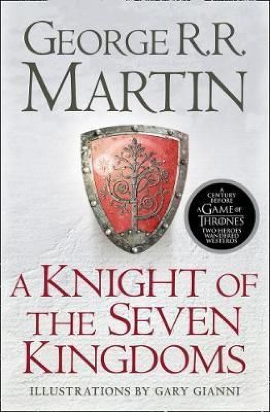 Martin George R. R., Gianni Gary A Knight of the Seven Kingdoms 