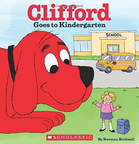 Bridwell Norman Clifford Goes to Kindergarten illustr. 