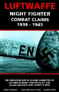 Foreman, Simon W., John Parry Luftwaffe night fighter claims 