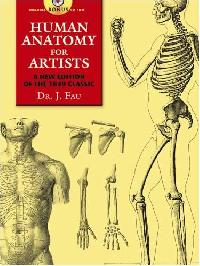 Fau J. Human Anatomy for Artists: A new edition of the 1849 Classic with CD-ROM 