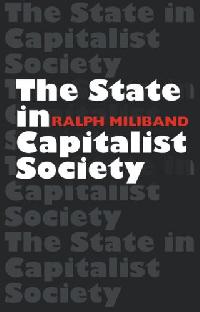 Ralph, Miliband State in capitalist society 