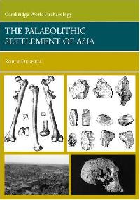 Robin Dennell The Palaeolithic Settlement of Asia 